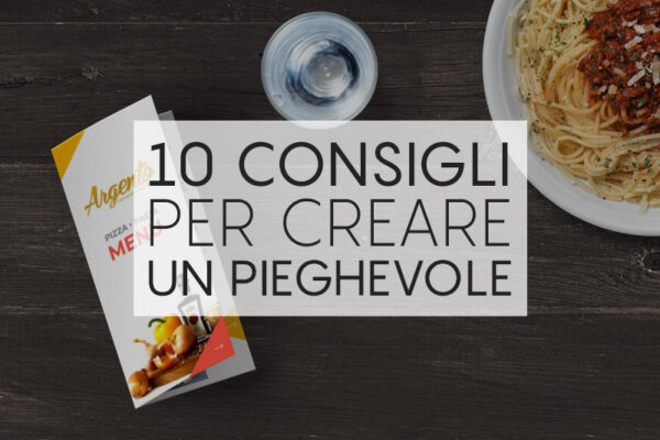 10 consigli per creare un pieghevole